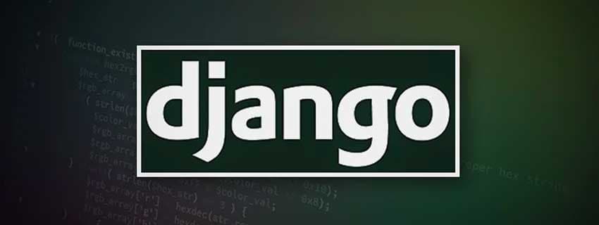 بررسی جامع فریمورک Django و کاربردهای آن
