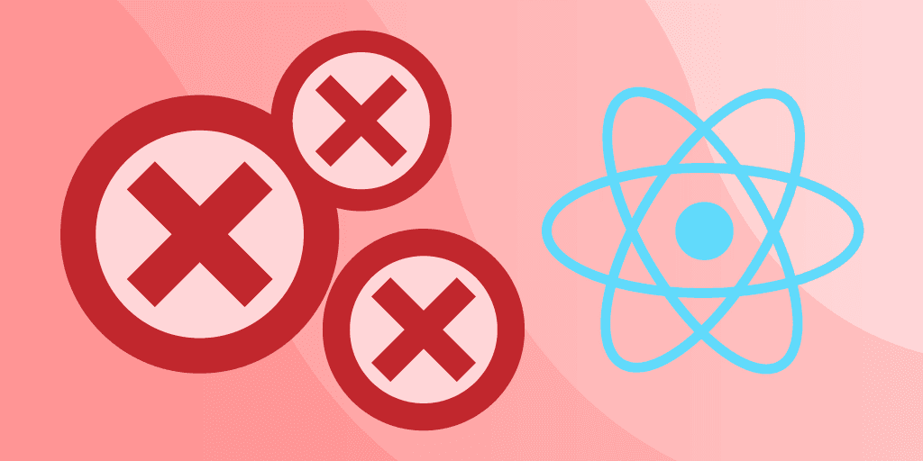 اشتباهات مهم در React که نباید انجام دهید