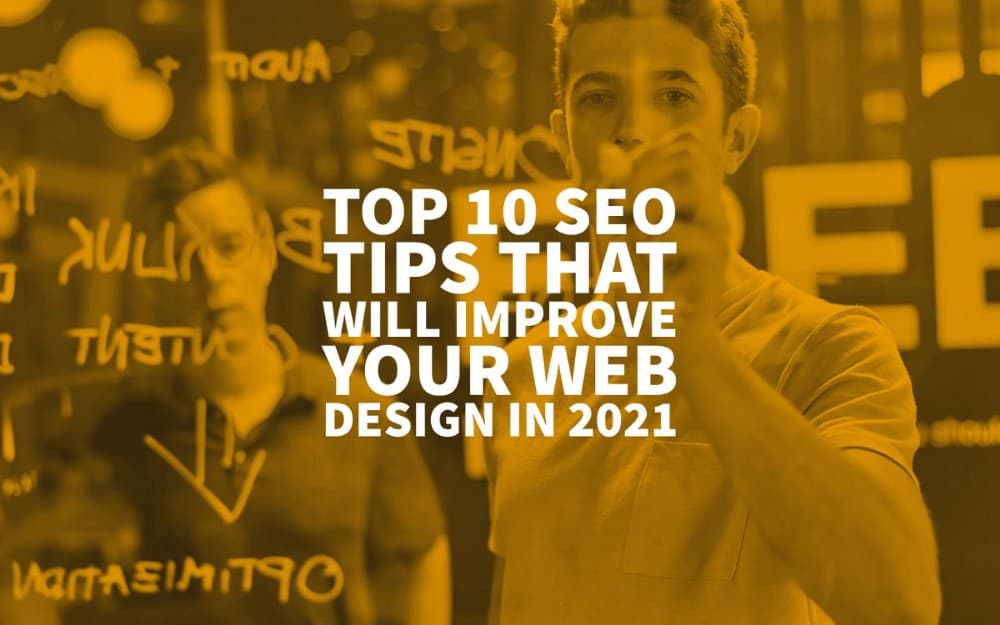 ۱۰ نکته برتر SEO برای بهبود وب‌سایت در ۲۰۲۱ (بخش اول)