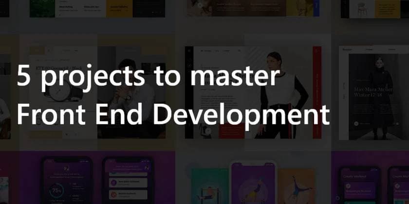 5 پروژه برای مسلط شدن بر توسعه Frontend