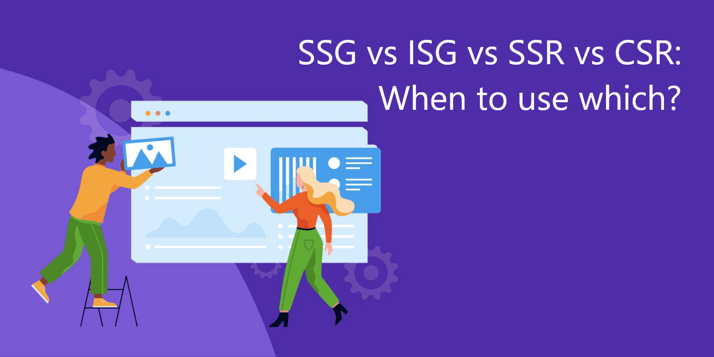 تفاوت بین SSG و ISG و SSR و CSR