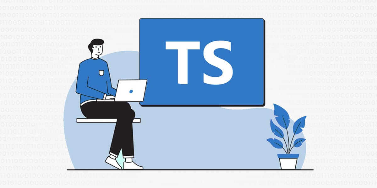 تایپ اسکریپت (TypeScript) چیست؟ | 🚀 مزایا و معایب و کاربرد