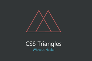 ایجاد اشکال مثلثی با css بدون هک های مسخره