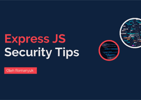 نکات امنیتی در رابطه با Express.js برای نجات یک اپلیکیشن
