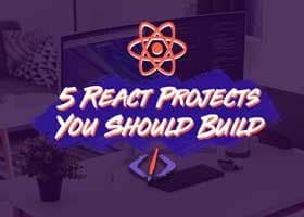 ۵ پروژه React ضروری برای پورتفولیوی شما